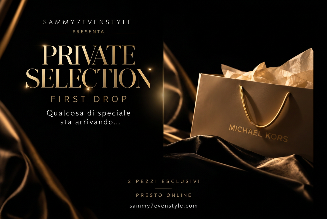 Private Selection · First Drop: qualcosa di speciale sta arrivando